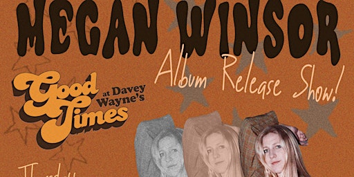 Imagem principal do evento Megan Winsor - Album Release Show!
