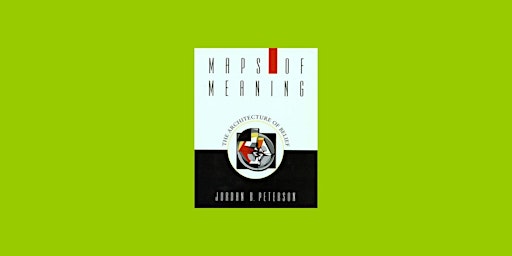 Imagen principal de ePub [download] Maps of Meaning: The Architecture of Belief BY Jordan B. Pe