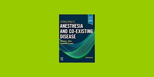 Download [EPUB] Stoelting's Anesthesia and Co-Existing Disease BY Roberta L primary image