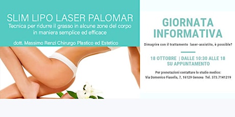 Immagine principale di Giornata Informativa: Slim Lipo laser assistita con tecnologia  Palomar  