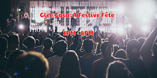 Imagem principal do evento Glee Gala: A Festive Fête