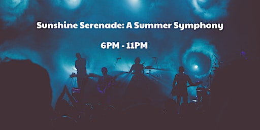 Imagem principal do evento Sunshine Serenade: A Summer Symphony