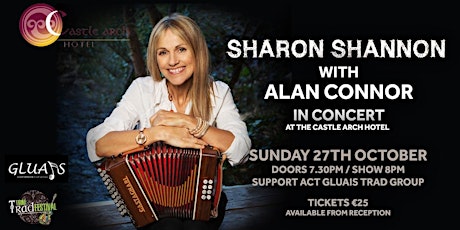 Sharon Shannon with Alan Connor Live at the Castle Arch Hotel primary image