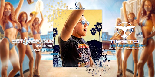 Imagem principal do evento Tiesto | Vegas Pool Party Saturday | Wet Republic