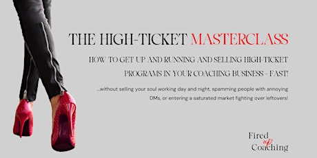 The High-Ticket Masterclass