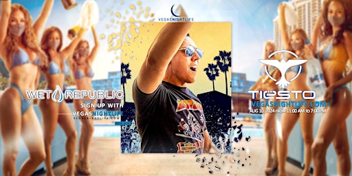 Imagen principal de Tiesto | Saturday Pool Party Vegas | Wet Republic