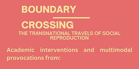 Boundary Crossing: The Transnational Travels of Social Reproduction