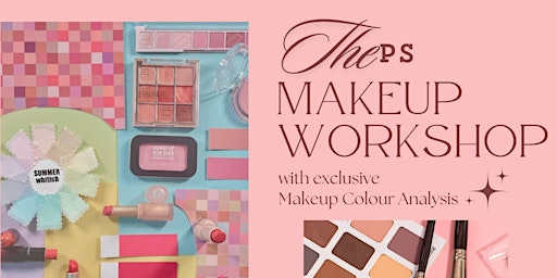 Image principale de The PS Exclusive Makeup Workshop with Makeup Colour Analysis