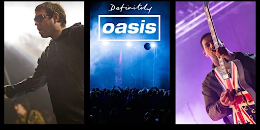 Primaire afbeelding van Definitely Oasis - Oasis Tribute Act