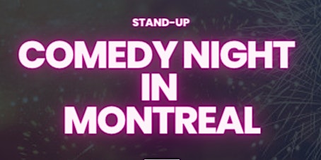 Imagem principal do evento Montreal Comedy Night ( Stand-Up Comedy ) By MTLCOMEDYCLUB.COM