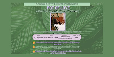 Imagen principal de Nurture Your Soul: Planting Seeds of Positivity with POT OF LOVE