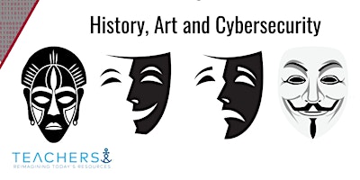 Imagen principal de History, Art and Cybersecurity a Free Summer Immersion for 9-12th Grade