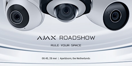 Ajax Roadshow: Rule your space | Apeldoorn, NL