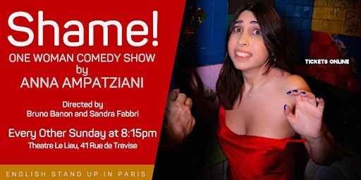 Immagine principale di English Stand Up Comedy in Paris | Shame! by Anna Ampatzaini 