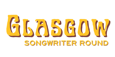 Glasgow Songwriter Round: June