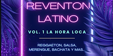 Reventón Latino Vol 1 La hora loca