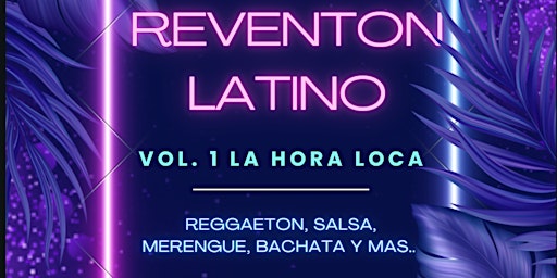 Immagine principale di Reventón Latino Vol 1 La hora loca 