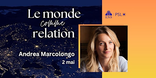 Imagen principal de Le Monde Comme Relation : Conférence avec Andrea Marcolongo