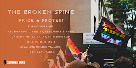 The Broken Spine: Monthly Open Mic - June 'Pride & Protest'