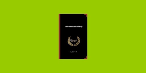 [EPUB] Download The Great Controversy By Ellen Gould White ePub Download primary image