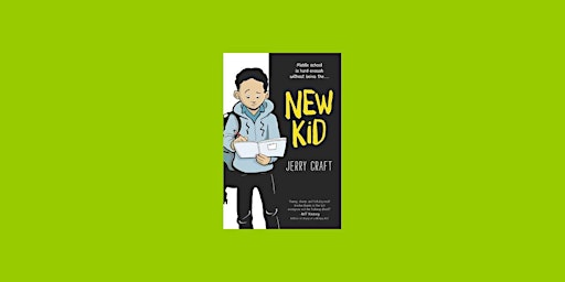 Download [pdf]] New Kid: A Newbery Award Winner BY Jerry Craft EPub Downloa primary image