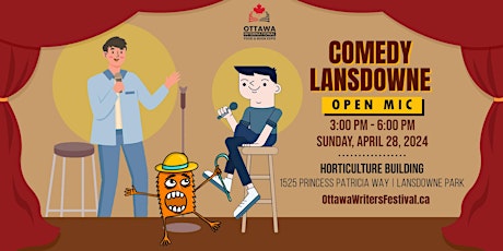Comedy Lansdowne Open Mic | Ottawa International Food and Book Expo