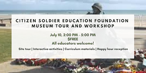 Hauptbild für Citizen Soldier Education Foundation Museum Tour and Workshop
