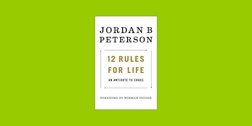PDF [DOWNLOAD] 12 Rules for Life: An Antidote to Chaos by Jordan B. Peterso primary image