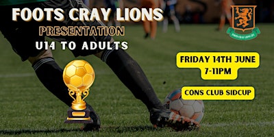 Imagem principal do evento Foots Cray Lions Presentation Evening U14-Adults