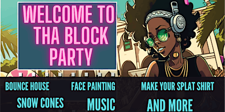 Kulture Prints Present: WELCOME TO THA BLOCK PARTY