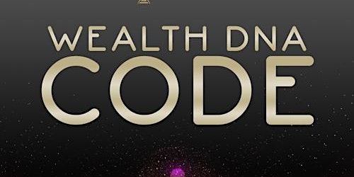 Imagem principal do evento Wealth DNA Code Discounts : (SERIOUS ALERT!) Formula That Really Works?