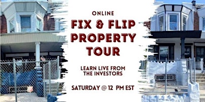 Hauptbild für Online Real Estate Fix + Flip Property Tour