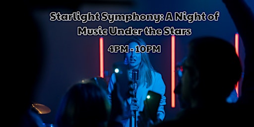 Imagem principal do evento Starlight Symphony: A Night of Music Under the Stars
