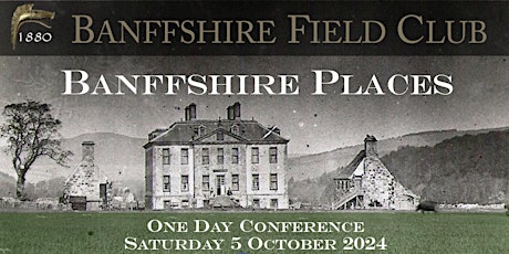 Banffshire Places: one day conference