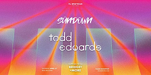Nü  Androids    presents SünDown  Todd  Edwards !!!!”” primary image