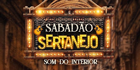 Sabadão Sertanejo "Som do Interior"
