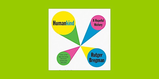Imagen principal de DOWNLOAD [EPub]] Humankind: A Hopeful History BY Rutger Bregman eBook Downl