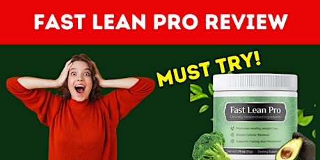 Fast Lean Pro Reviews Scam: Boost Your Metabolism and Melt Away Excess Fat?