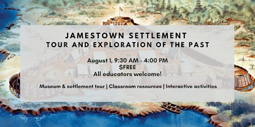 Imagem principal do evento Jamestown Settlement Tour and Exploration of the Past
