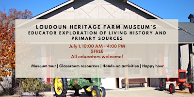Imagem principal do evento Loudoun Heritage Farm Museum: Living History & Primary Sources