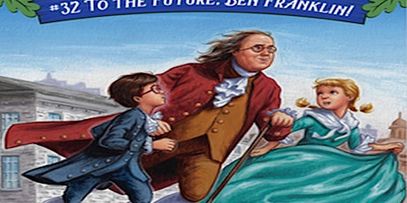 Read ebook [PDF] To the Future  Ben Franklin! (Magic Tree House (R)) Read e
