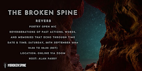 The Broken Spine: Monthly Open Mic - September 'Reverb'