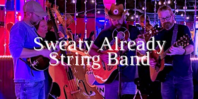 Imagem principal do evento Sweaty Already String Band // The Blind Pig Saloon (New Kensington)