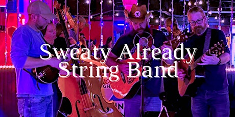 Sweaty Already String Band // The Blind Pig Saloon (New Kensington)