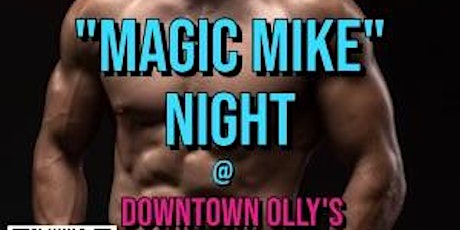 "Magic Mike" Night at Downtown Olly's