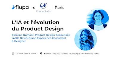 Primaire afbeelding van [Flupa Paris] L'IA et l'évolution  du Product Design