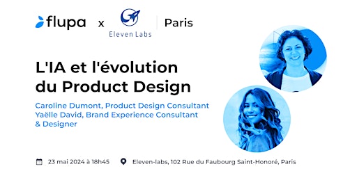 Imagen principal de [Flupa Paris] L'IA et l'évolution  du Product Design