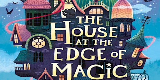 Primaire afbeelding van Read PDF The House at the Edge of Magic PDF