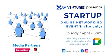Startup Networking Event (Invite Only- May 25 by AY Ventures