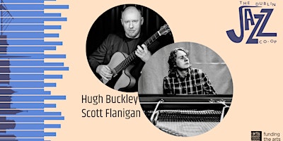 Immagine principale di The Dublin Jazz Co-op Presents: Hugh Buckley and Scott Flanigan 
